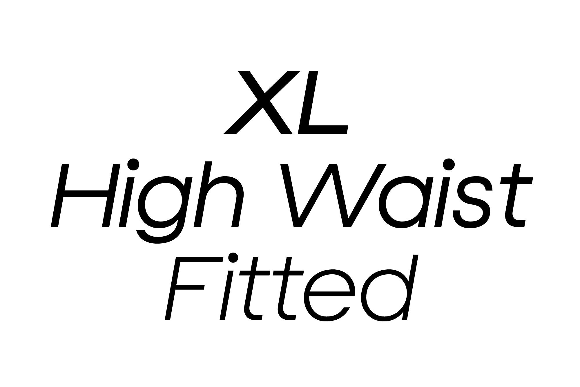 xl high waist