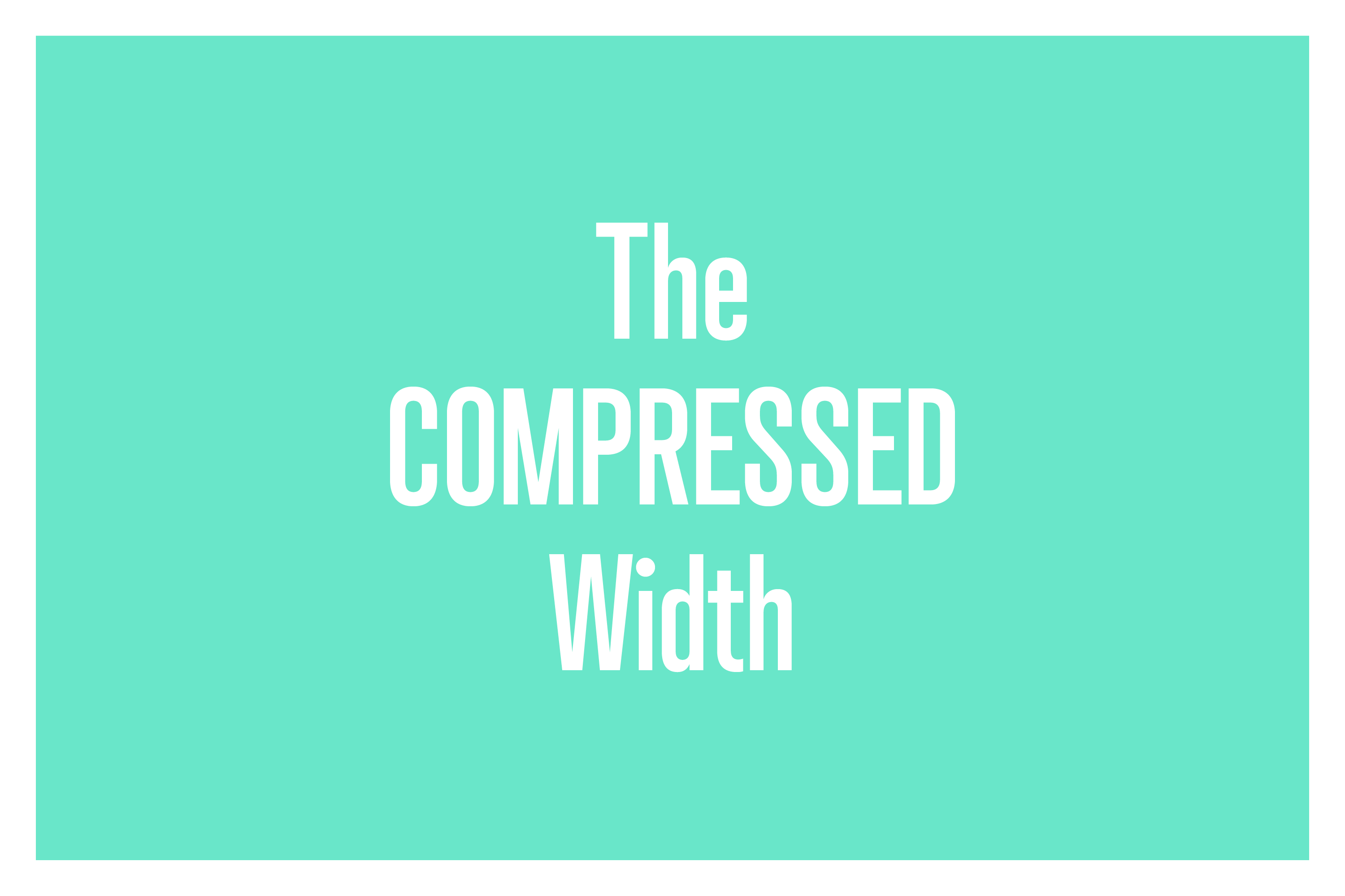 The COMPRESSED Width